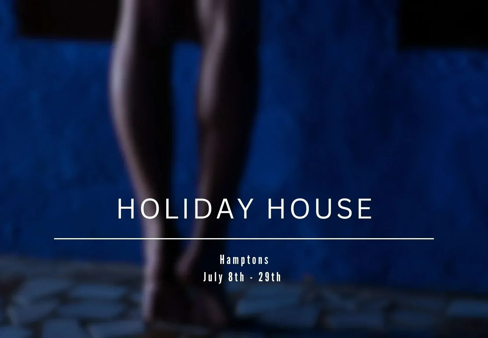 HOLIDAY HOUSE HAMPTONS