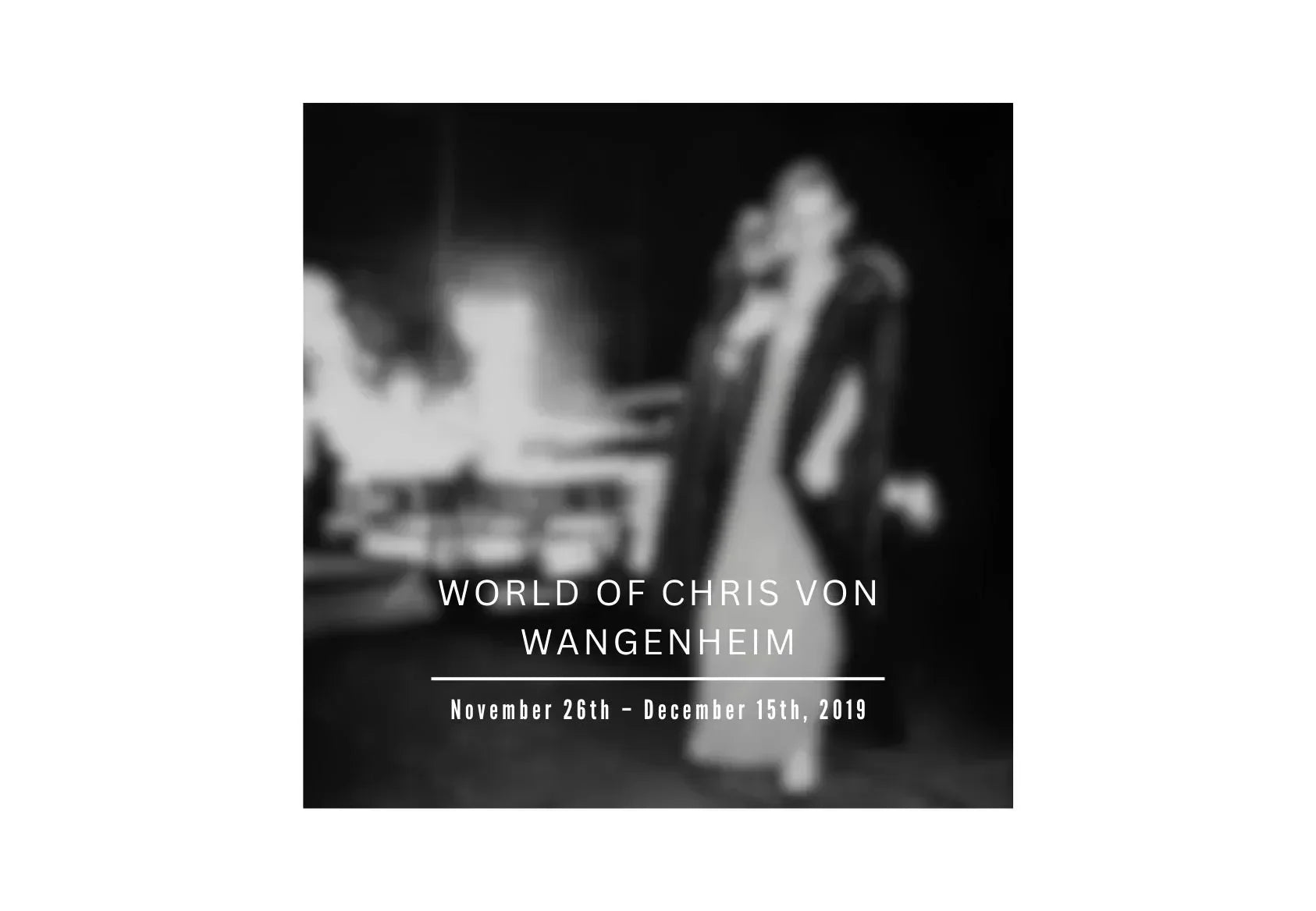 WORLD OF CHRIS VON WANGENHEIM