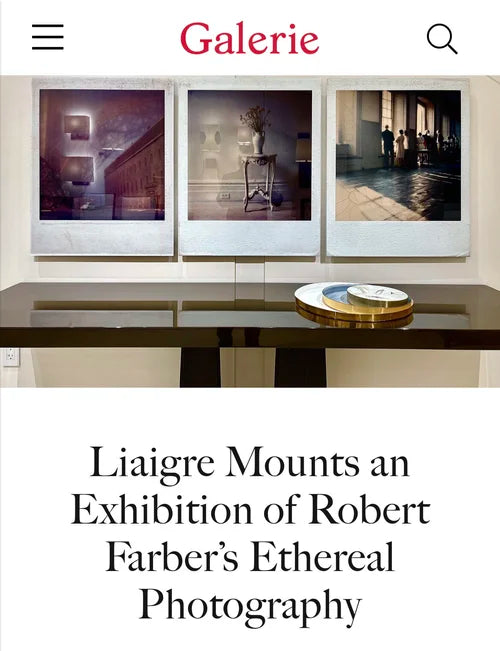 GALERIE MAGAZINE: Liaigre Mounts an Exhibition of Robert Farber’s Ethereal Photography