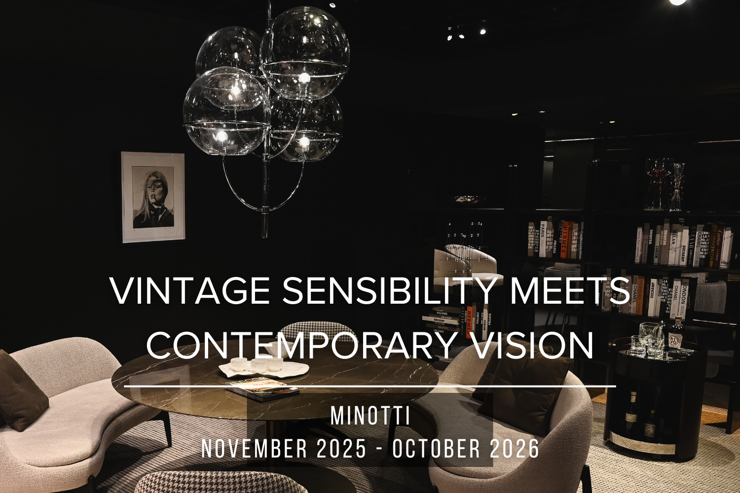 Vintage sensibility meets Contemporary vision