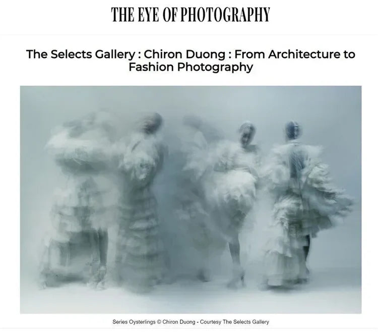THE EYE OF PHOTOGRAPHY: Chiron Duong, from Architecture to photography