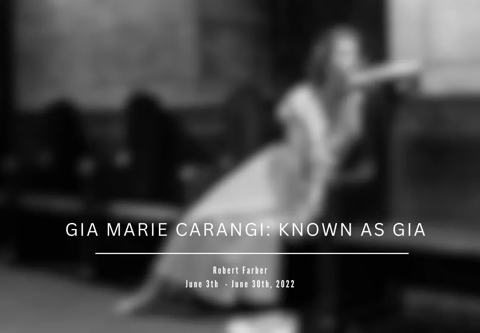 GIA MARIE CARANGI: KNOWN AS GIA